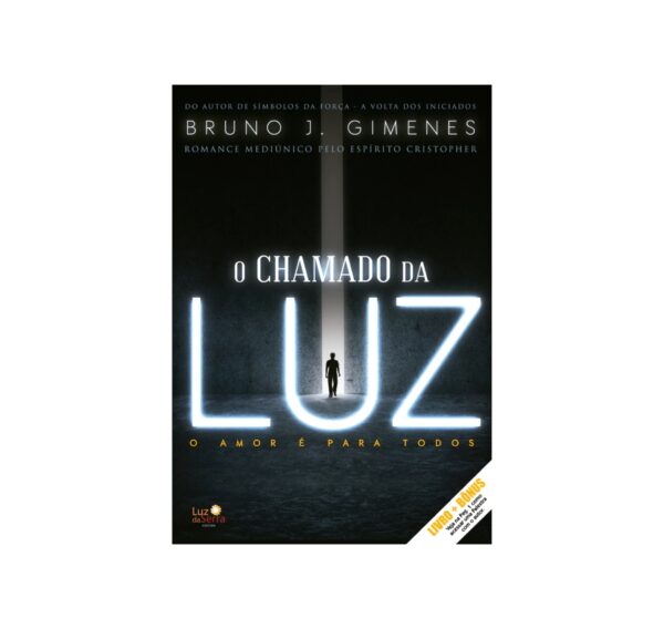 O chamado da luz - o amor é para todos